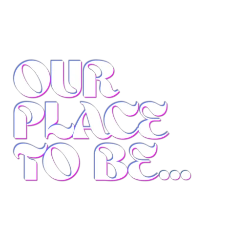 OUR PLACE TO BE…  GIRLS GROUP AUDITION 2026